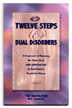 Twelve Steps and Dual Disorders Collection