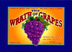 The Wrath of Grapes