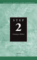 Step 2 AA Coming to Believe