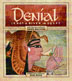 Denial Is Not A River In Egypt