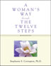 A Woman's Way Through the Twelve Steps - Workbook