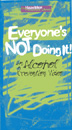 Everyone's Not Doing It Video