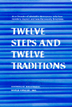 Twelve Steps and Twelve Traditions Audio