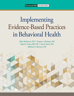 Implementing Evidence-Based Practices in Behavioral Health