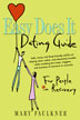 Easy Does It Dating Guide