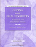 Coping with Dual Disorders Addiction and Emotional or Psychiatric Illness Workbook