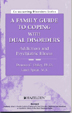 A Family Guide to Coping with Dual Disorders