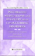 Psychiatric Medications and Recovery from Co-occurring Disorders
