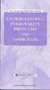 Understanding Personality Problems and Addiction Video