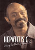 Hepatitis C Living the Rest of Your Life DVD