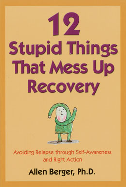 12 Stupid Things That Mess Up Recovery