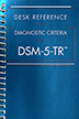 Product: Desk Reference to the Diagnostic Criteria from DSM-5(TM)