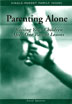 Parenting Alone