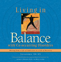 Living In Balance with Cooccurring Disorders Supplemental Session 42 Relapse Prevention II