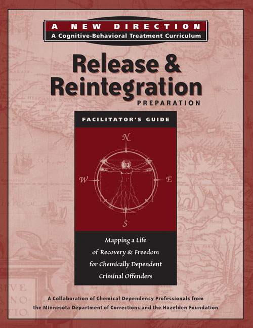 Release and Reintegration Preparation Long Term Module Hazelden