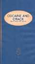 Cocaine and Crack - Back from the Abyss Video