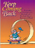 Keep Coming Back Skateboard Greeting Card