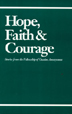 Hope, Faith and Courage (Hardcover)