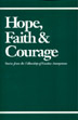 Hope, Faith & Courage