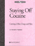 Staying Off Cocaine Recovery Workbook