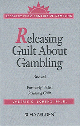 Releasing Guilt About Gambling Revised