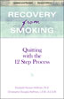 Recovery From Smoking, Second Edition