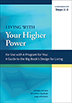 Steps 1-3 - A Guide to the Big Book's Design for Living With Your Higher Power