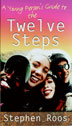 A Young Person's Guide To The Twelve Steps