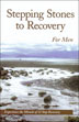 Stepping Stones To Recovery For Men