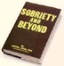 Sobriety and Beyond Hardcover