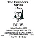 The Founders Series, Bill W., Miami, Toronto Goodbye CD