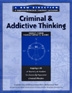Criminal & Addictive Thinking Facilitator's Guide - Short-Term