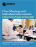 On Demand Class Meetings and Individual Intervention Set