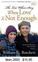 When Love Is Not Enough: The Lois Wilson Story