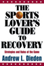 Sports Lover's Guide to Recovery