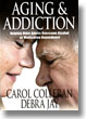 Aging and Addiction