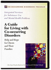 A Guide for Living with Co-occurring Disorder - DVD