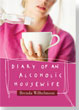 Diary of an Alcoholic Housewife
