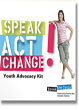 Speak. Act. Change