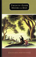 Twenty Four Hours A Day Softcover (24 Hours) - click image to view print version in the Hazelden Bookstore Twenty Four Hours A Day Softcover (24 Hours)