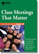 Class Meetings 6-8 