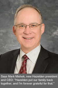 Mark Mishek, President and CEO