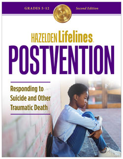 Lifelines Postvention: Responding to Suicide and Other Traumatic Death