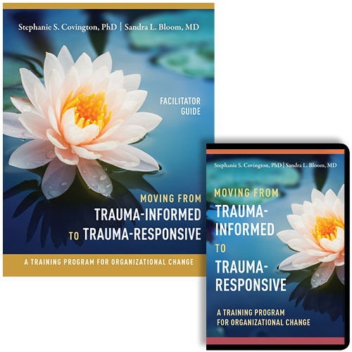 Product: Moving from Trauma-Informed to Trauma-Responsive