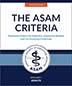 Product: The ASAM Criteria 4th Edition