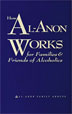 Product: How Al-Anon Works For Families and Friends of Alcoholics Softcover