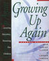 Product: Growing Up Again Second Edition