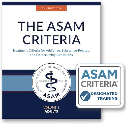 Product: The ASAM Criteria, Fourth Edition, Open Enrollment 1-Day Training