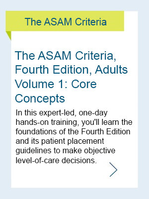 ASAM Adults Volume 1: Core Concepts Training