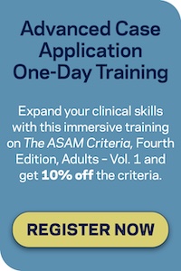 This immersive, one-day advanced training equips clinicians, supervisors, and interdisciplinary professionals with practical skills of The ASAM Criteria, Fourth Edition